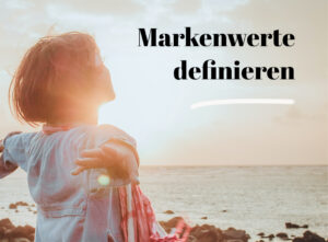 Markenwerte definieren